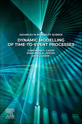 S. Ladde / Appiah / G. Ladde |  Dynamic Modelling of Time-To-Event Processes | Buch |  Sack Fachmedien
