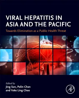 Sun / Chan / Chee |  Viral Hepatitis in Asia and the Pacific | Buch |  Sack Fachmedien