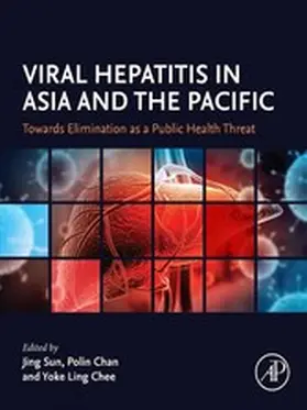 Sun / Chan / Chee |  Viral Hepatitis in Asia and the Pacific | eBook | Sack Fachmedien