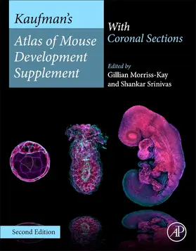 Morriss-Kay / Srinivas | Kaufman's Atlas of Mouse Development Supplement | Buch | 978-0-443-23739-3 | www2.sack.de