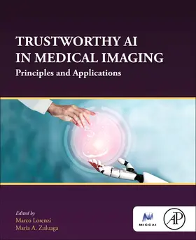 Lorenzi / A Zuluaga |  Trustworthy AI in Medical Imaging | Buch |  Sack Fachmedien