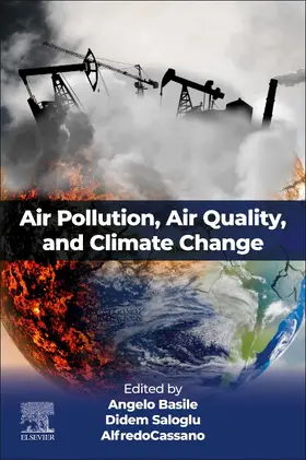 Basile / Saloglu / Cassano |  Air Pollution, Air Quality, and Climate Change | Buch |  Sack Fachmedien