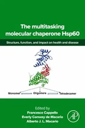 Cappello / Conway De Macario / Jl Macario |  The multitasking molecular chaperone Hsp60 | eBook | Sack Fachmedien