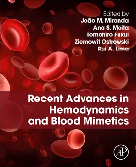 Rodrigues Miranda / Henriques Moita / Fukui |  Recent Advances in Hemodynamics and Blood Mimetics | Buch |  Sack Fachmedien