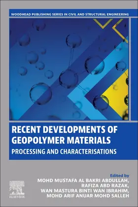 Al Bakri Abdullah / Binti Abd Razak / Wan Ibrahim | Recent Developments of Geopolymer Materials | Buch | 978-0-443-24068-3 | sack.de