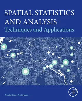 Antipova |  Spatial Statistics and Analysis | Buch |  Sack Fachmedien