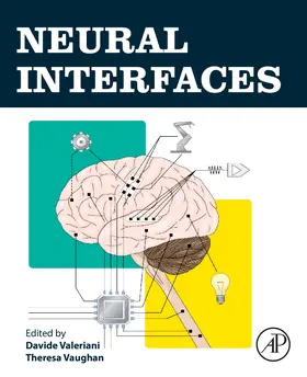 Valeriani / Vaughan |  Neural Interfaces | Buch |  Sack Fachmedien