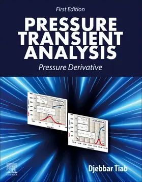Tiab | Pressure Transient  Analysis | Buch | 978-0-443-26496-2 | sack.de