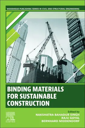 Singh / Goyal / Middendorf |  Binding Materials for Sustainable Construction | Buch |  Sack Fachmedien