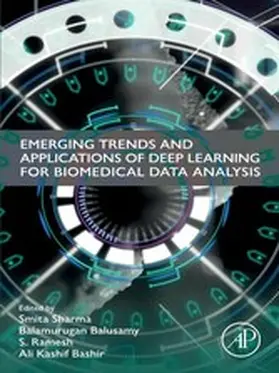 Sharma / Balusamy / Ramesh |  Emerging Trends and Applications of Deep Learning for Biomedical Data Analysis | eBook | Sack Fachmedien