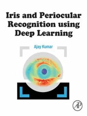 Kumar | Iris and Periocular Recognition using Deep Learning | E-Book | sack.de