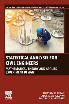 Risan / Al-Azzawi / Al-Zwainy | Statistical Analysis for Civil Engineers | Buch | 978-0-443-27362-9 | sack.de