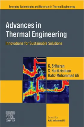 Sriharan / Harikrishnan / Muhammad Ali |  Advances in Thermal Engineering | Buch |  Sack Fachmedien