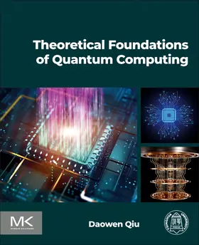 Qiu |  Theoretical Foundations of Quantum Computing | Buch |  Sack Fachmedien