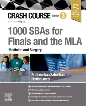 Lacey / Sabeshan | Crash Course 1000 SBAs for Finals and the MLA - Medicine and Surgery | Buch | 978-0-443-28321-5 | sack.de