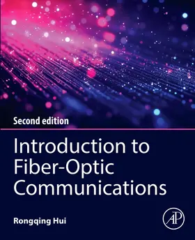 Hui |  Introduction to Fiber-Optic Communications | Buch |  Sack Fachmedien