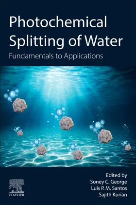 George / Kurian / Santos |  Photochemical Splitting of Water | Buch |  Sack Fachmedien