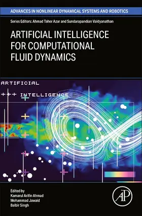 Ahmad / Jawaid / Singh |  Artificial Intelligence for Computational Fluid Dynamics | Buch |  Sack Fachmedien