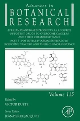 Jacquot / Kuete |  African Plant-Based Products as a Source of Potent Drugs to Overcome Cancers and their Chemoresistance | eBook | Sack Fachmedien