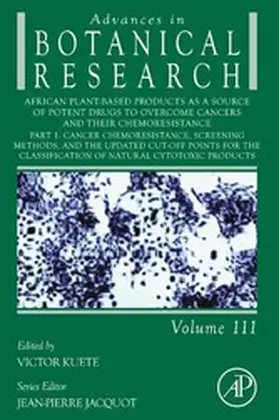 Jacquot / Kuete |  African Plant-Based Products as a Source of Potent Drugs to Overcome Cancers and their Chemoresistance | eBook | Sack Fachmedien