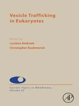Kushmerick |  Vesicle Trafficking in Eukaryotes | eBook | Sack Fachmedien