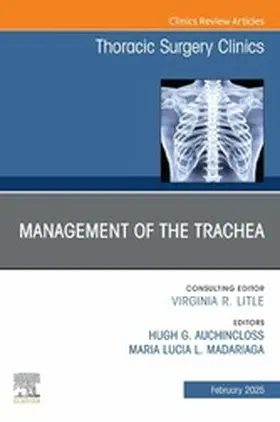 Management of the Trachea, An Issue of Thoracic Surgery Clinics | eBook | Sack Fachmedien