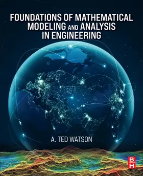 Watson |  Foundations of Mathematical Modeling and Analysis in Engineering | Buch |  Sack Fachmedien