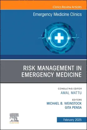 Weinstock / Pensa |  Risk Management in Emergency Medicine, an Issue of Emergency Medicine Clinics of North America | Buch |  Sack Fachmedien