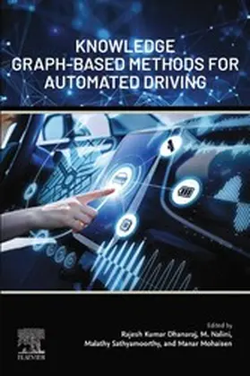 Dhanaraj / Nalini / Sathyamoorthy |  Knowledge Graph-Based Methods for Automated Driving | eBook | Sack Fachmedien