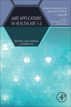 Misra / Chakraborty / Dey | Iomt Applications in Healthcare 5.0 | Buch | 978-0-443-30157-5 | sack.de