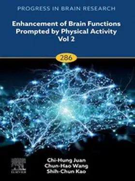 Juan / Wang / Kao |  Enhancement of Brain Functions Prompted by Physical Activity Vol 2 | eBook | Sack Fachmedien