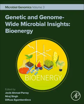 Parray / Singh / Egamberdieva |  Genetic and Genome-Wide Microbial Insights: Bioenergy | Buch |  Sack Fachmedien