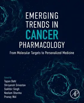 Behl / Srivastav / Singh |  Emerging Trends in Cancer Pharmacology | Buch |  Sack Fachmedien