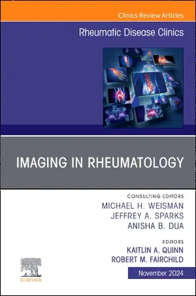 Fairchild / Quinn |  Imaging in Rheumatology, an Issue of Rheumatic Disease Clinics of North America | Buch |  Sack Fachmedien