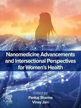 Sharma / Jain |  Nanomedicine Advancements and Intersectional Perspectives for Women's Health | eBook | Sack Fachmedien