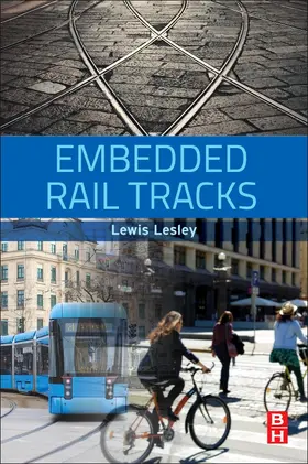 Lesley |  Embedded Rail Tracks | Buch |  Sack Fachmedien