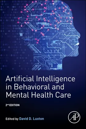 Luxton |  Artificial Intelligence in Behavioral and Mental Health Care | Buch |  Sack Fachmedien