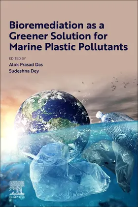 Das / Dey |  Bioremediation as a Greener Solution for Marine Plastic Pollutants | Buch |  Sack Fachmedien