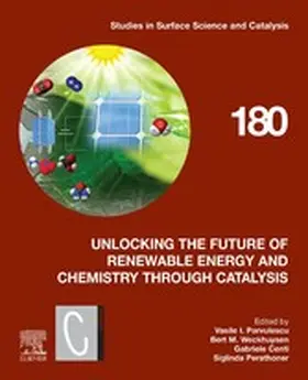 Parvulescu / Weckhuysen / Centi |  Unlocking the Future of Renewable Energy and Chemistry through Catalysis | eBook | Sack Fachmedien