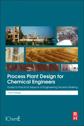 Mullinger |  Process Plant Design for Chemical Engineers | Buch |  Sack Fachmedien