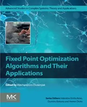 Cholamjiak |  Fixed Point Optimization Algorithms and Their Applications | eBook | Sack Fachmedien
