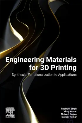 Singh / Kumar / Ranjan |  Engineering Materials for 3D Printing | Buch |  Sack Fachmedien