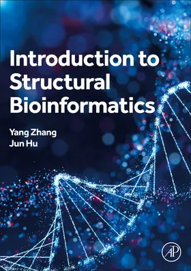 Zhang / Hu |  Introduction to Structural Bioinformatics | Buch |  Sack Fachmedien