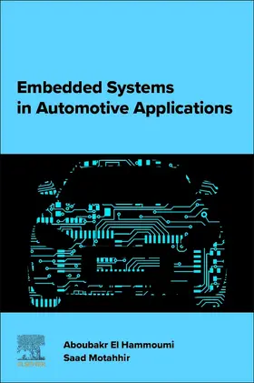 El Hammoumi / Motahhir |  Embedded Systems in Automotive Applications | Buch |  Sack Fachmedien