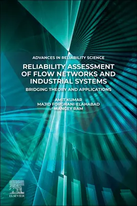 Kumar / Forghani-elahabad / Ram |  Reliability Assessment of Flow Networks and Industrial Systems | Buch |  Sack Fachmedien