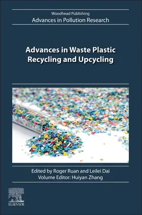 Ruan / Dai / Zhang |  Advances in Waste Plastic Recycling and Upcycling | Buch |  Sack Fachmedien
