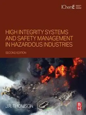 Thomson | High Integrity Systems and Safety Management in Hazardous Industries | E-Book | sack.de