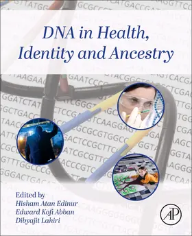 Edinur / Abban / Lahiri |  DNA in Health, Identity, and Ancestry | Buch |  Sack Fachmedien
