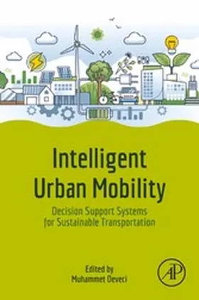 Deveci |  Intelligent Urban Mobility | eBook | Sack Fachmedien