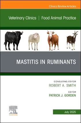 Gorden | Mastitis in Ruminants, An Issue of Veterinary Clinics of North America: Food Animal Practice | Buch | 978-0-443-34369-8 | sack.de